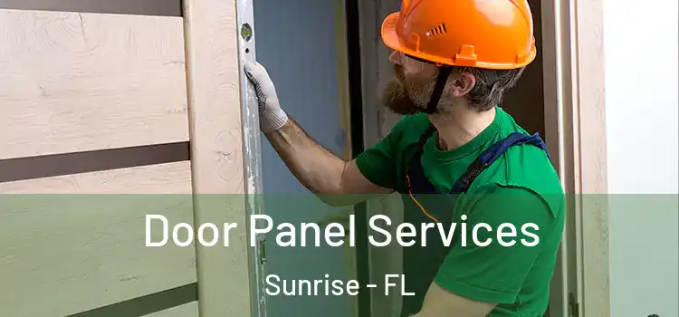 Door Panel Services Sunrise - FL