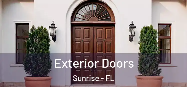 Exterior Doors Sunrise - FL